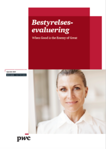 Board Evaluation – When Good Is The Enemy Of Great (Danish Survey – published in September 2013)